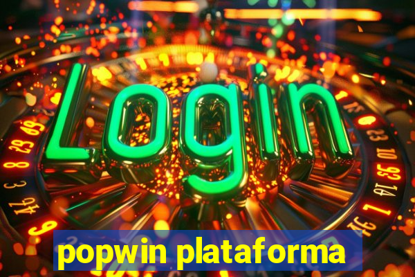 popwin plataforma